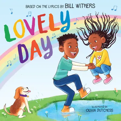 Lovely Day (Bilderbuch nach dem Lied von Bill Withers) - Lovely Day (Picture Book Based on the Song by Bill Withers)