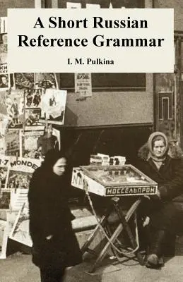 Eine kurze russische Referenzgrammatik - A Short Russian Reference Grammar