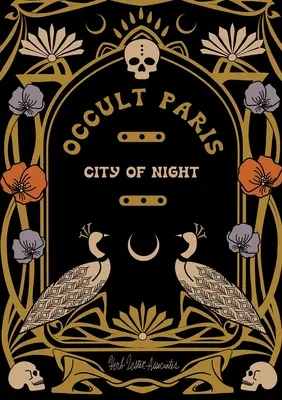 Das okkulte Paris: Stadt der Nacht - Occult Paris: City of Night