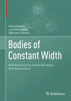 Körper mit konstanter Breite: Eine Einführung in die konvexe Geometrie mit Anwendungen - Bodies of Constant Width: An Introduction to Convex Geometry with Applications