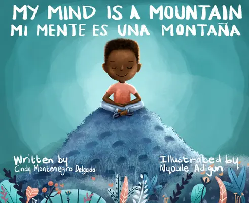 Mein Geist ist ein Berg / Mi Mente Es Una Montaa - My Mind Is a Mountain / Mi Mente Es Una Montaa