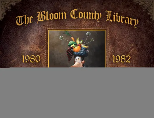 Die Bloom County Bibliothek: Buch Eins - The Bloom County Library: Book One