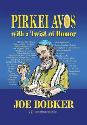 Pirkei Avos mit einem Hauch von Humor - Pirkei Avos with a Twist of Humor