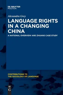 Sprachenrechte in einem sich wandelnden China - Language Rights in a Changing China