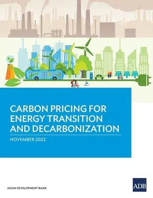 Kohlenstoffbepreisung für Energiewende und Dekarbonisierung - Carbon Pricing for Energy Transition and Decarbonization