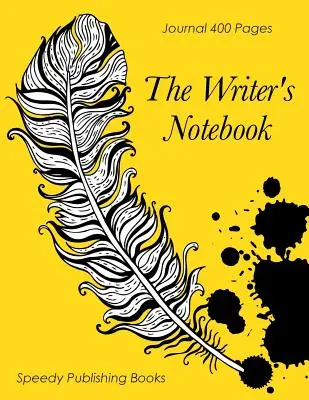The Writer's Notebook: Journal 400 Seiten - The Writer's Notebook: Journal 400 Pages
