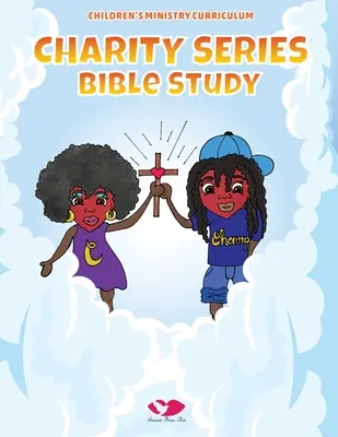 Charity Series Bibelstudium - Charity Series Bible Study