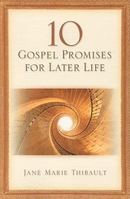 10 Verheißungen des Evangeliums für das spätere Leben - 10 Gospel Promises for Later Life