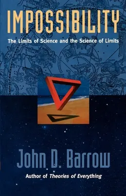 Unmöglichkeit: Die Grenzen der Wissenschaft und die Wissenschaft der Grenzen - Impossibility: The Limits of Science and the Science of Limits