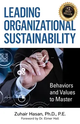 Organisatorische Nachhaltigkeit als Leitmotiv - Leading Organizational Sustainability