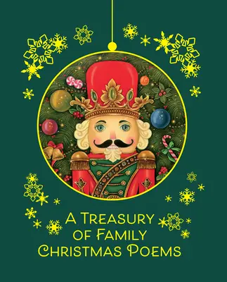 Eine Schatzkammer mit Weihnachtsgedichten für die ganze Familie - A Treasury of Family Christmas Poems