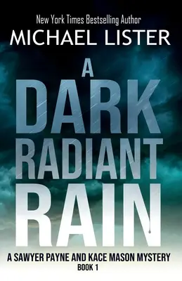 Ein dunkler, strahlender Regen - A Dark Radiant Rain