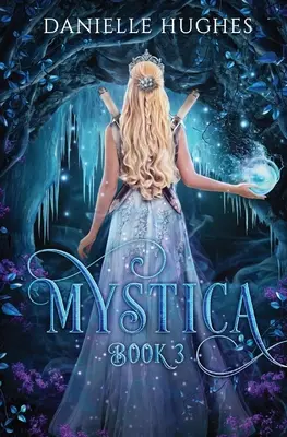 Mystica: Buch 3 - Mystica: Book 3