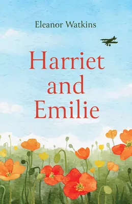 Harriet und Emilie - Harriet and Emilie