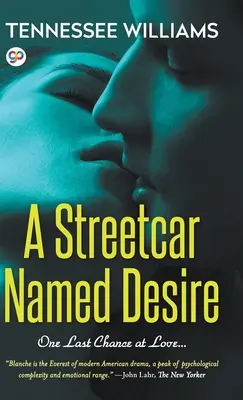 Ein Streetcar namens Sehnsucht (Gebundene Ausgabe der Bibliothek) - A Streetcar Named Desire (Hardcover Library Edition)