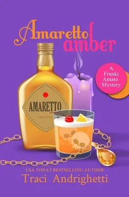 Amaretto Bernstein: Ein Privatdetektiv-Komödie-Rätsel - Amaretto Amber: A Private Investigator Comedy Mystery