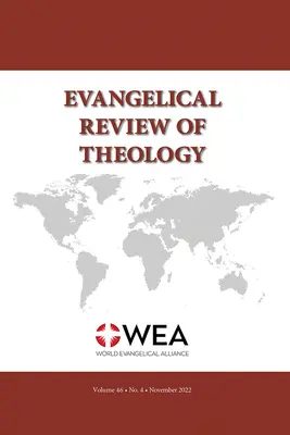 Evangelische Zeitschrift für Theologie, Band 46, Nummer 4, November 2022 - Evangelical Review of Theology, Volume 46, Number 4, November 2022