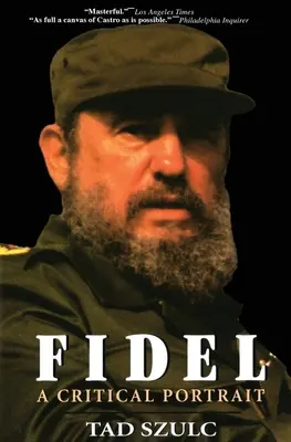 Fidel: Ein kritisches Porträt - Fidel:: A Critical Portrait