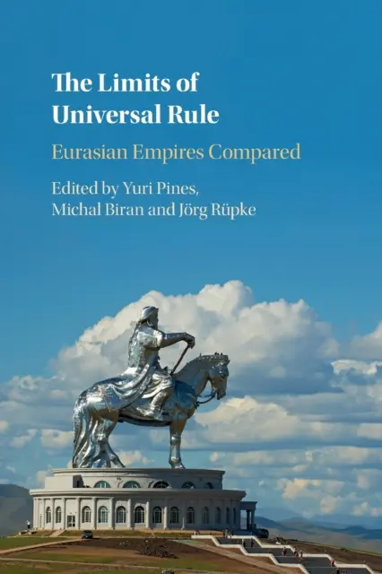 Die Grenzen der universellen Herrschaft - The Limits of Universal Rule