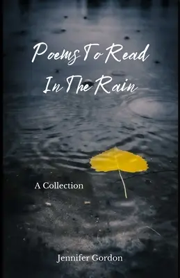 Gedichte zum Lesen im Regen - Poems To Read In The Rain