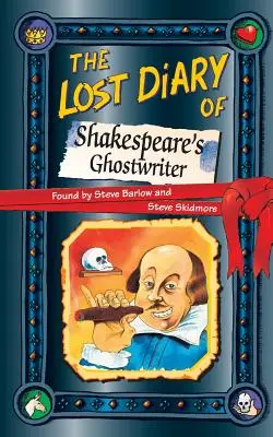 Das verlorene Tagebuch von Shakespeares Ghostwriter - The Lost Diary of Shakespeare's Ghostwriter