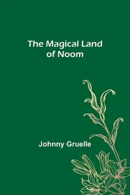 Das magische Land von Noom - The Magical Land of Noom