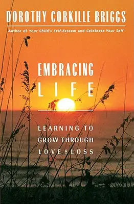 Das Leben umarmen: Wachsen durch Liebe und Verlust - Embracing Life: Growing Through Love and Loss