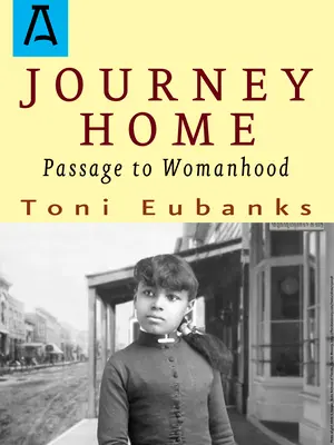 Die Heimreise: Der Übergang zur Weiblichkeit - Journey Home: Passage to Womanhood