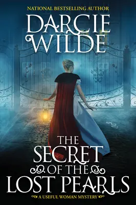 Das Geheimnis der verlorenen Perlen: Ein fesselnder historischer Regency-Krimi - The Secret of the Lost Pearls: A Riveting Regency Historical Mystery