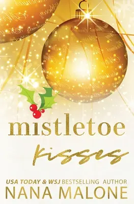 Mistelzweig-Küsse - Mistletoe Kisses