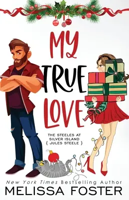 Meine wahre Liebe (Ferienausgabe) - My True Love (Holiday Edition)