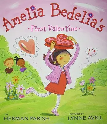 Amelia Bedelias erster Valentinstag - Amelia Bedelia's First Valentine