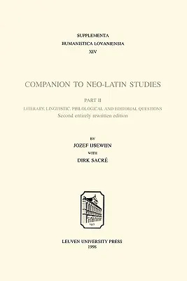 Begleitbuch zu Neulateinischen Studien: Geschichte und Ausbreitung der neulateinischen Literatur - Companion to Neo-Latin Studies: History and Diffusion of Neo-Latin Literature