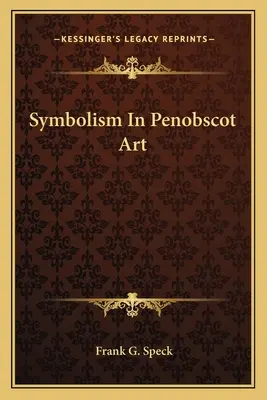 Symbolismus in der Kunst der Penobscot - Symbolism in Penobscot Art