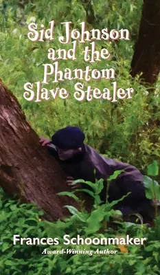 Sid Johnson und das Phantom des Sklavenhalters - Sid Johnson and the Phantom Slave Stealer