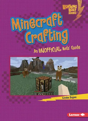 Minecraft Basteln: Ein inoffizieller Leitfaden für Kinder - Minecraft Crafting: An Unofficial Kids' Guide