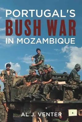 Portugals Buschkrieg in Mosambik - Portugal's Bush War in Mozambique