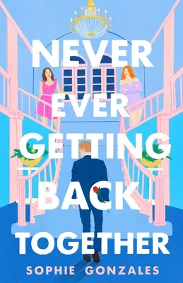 Nie wieder zusammenkommen - Never Ever Getting Back Together