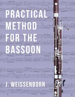 Praktische Methode für das Fagott - Practical Method for the Bassoon
