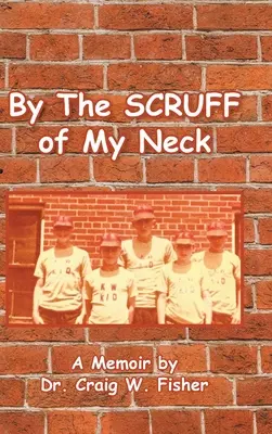 Am Kragen gepackt - By The Scruff of My Neck