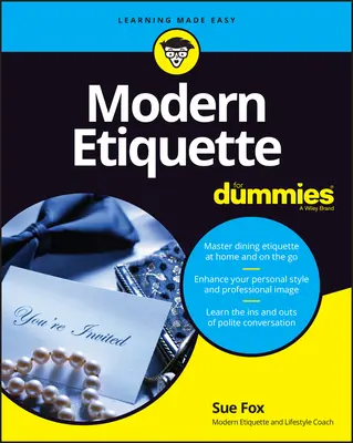 Moderne Umgangsformen für Dummies - Modern Etiquette for Dummies