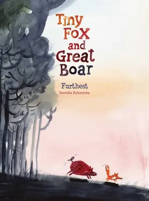 Winziger Fuchs und großes Wildschwein Buch Zwei: Am weitesten - Tiny Fox and Great Boar Book Two: Furthest
