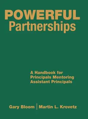 Starke Partnerschaften: Ein Handbuch für Schulleiter als Mentoren von stellvertretenden Schulleitern - Powerful Partnerships: A Handbook for Principals Mentoring Assistant Principals