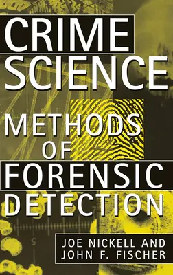 Verbrechensbekämpfung: Methoden des forensischen Nachweises - Crime Science: Methods of Forensic Detection