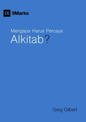 Mengapa Harus Percaya Alkitab? (Warum der Bibel vertrauen?) (Indonesisch) - Mengapa Harus Percaya Alkitab? (Why Trust the Bible?) (Indonesian)