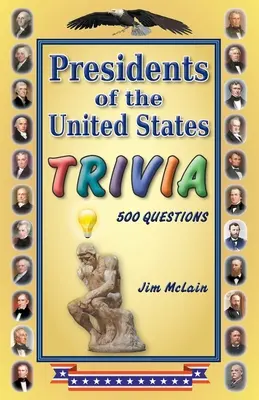 Präsidenten der Vereinigten Staaten Trivia - Presidents of the United States Trivia