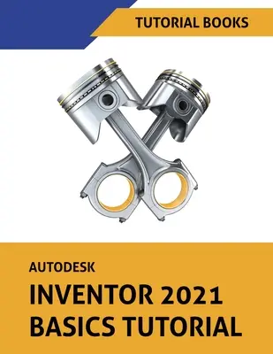 Autodesk Inventor 2021 Grundlagen Tutorial - Autodesk Inventor 2021 Basics Tutorial