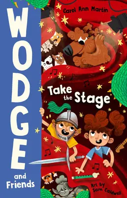 Die Bühne betreten: Wodge und seine Freunde #2 Band 2 - Take the Stage: Wodge and Friends #2 Volume 2