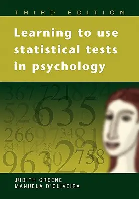 Lernen, statistische Tests in der Psychologie zu verwenden - Learning to Use Statistical Tests in Psychology