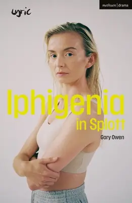 Iphigenie in Splott - Iphigenia in Splott